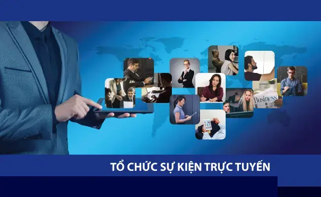 a-z quy trình tổ chức sự kiện, hội nghị trực tuyến